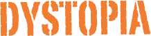 Dystopia